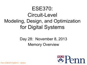 ESE370: Circuit-Level for Digital Systems Modeling, Design, and Optimization