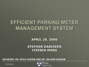 EFFICIENT PARKING METER MANAGEMENT SYSTEM APRIL 26, 2006 STEPHEN DABIDEEN