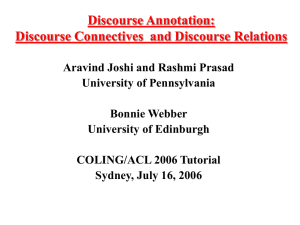 Discourse Annotation: Discourse Connectives  and Discourse Relations