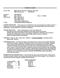 COURSE SYLLABUS  Course Title: BUSI 1301-271 Business Principles, FALL 2013