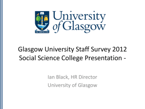 Glasgow University Staff Survey 2012 Social Science College Presentation -