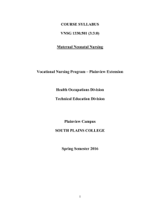 COURSE SYLLABUS  VNSG 1330.501 (3:3:0) Maternal Neonatal Nursing