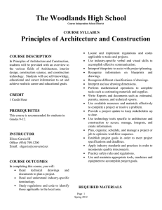 The Woodlands High School Principles of Architecture and Construction  COURSE SYLLABUS