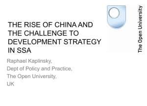 THE RISE OF CHINA AND THE CHALLENGE TO DEVELOPMENT STRATEGY IN SSA