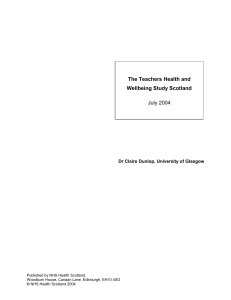 The Teachers Health and Wellbeing Study Scotland July 2004