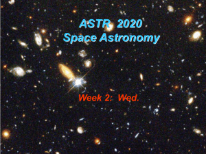 ASTR  2020 Space Astronomy Week 2:  Wed.