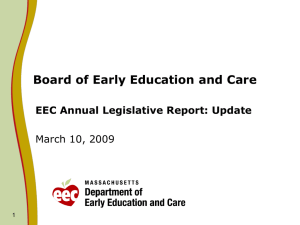 Board of Early Education and Care EEC Annual Legislative Report: Update 1