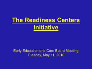 The Readiness Centers Initiative Early Education and Care Board Meeting