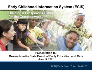 Early Childhood Information System (ECIS) Presentation to: