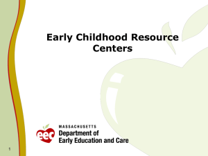 Early Childhood Resource Centers 1