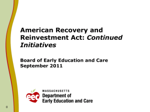 American Recovery and Continued Initiatives Board of Early Education and Care