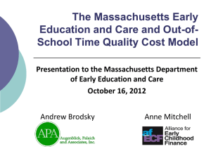 The Massachusetts Early Education and Care and Out-of- Anne Mitchell