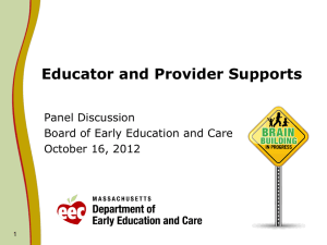 Educator and Provider Supports Panel Discussion Board of Early Education and Care