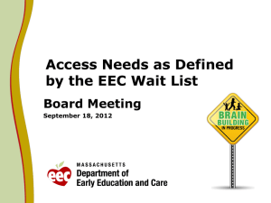 Access Needs as Defined by the EEC Wait List Board Meeting
