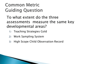To what extent do the three developmental areas? Teaching Strategies Gold