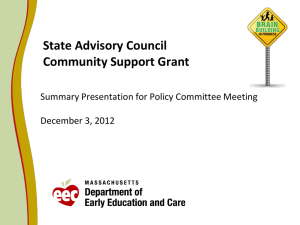 State Advisory Council Community Support Grant Summary Presentation for Policy Committee Meeting