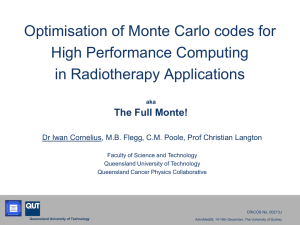 Optimisation of Monte Carlo codes for High Performance Computing in Radiotherapy Applications