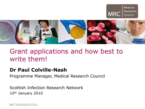 Grant applications and how best to write them! Dr Paul Colville-Nash
