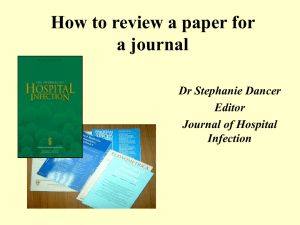 How to review a paper for a journal Dr Stephanie Dancer Editor