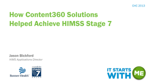 How Content360 Solutions Helped Achieve HIMSS Stage 7 Jason Bickford CHC 2013