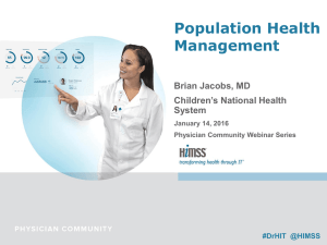 Population Health Management Brian Jacobs, MD Children’s National Health