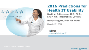 2016 Predictions for Health IT Usability David M. Schlossman, M.D., Ph.D.,