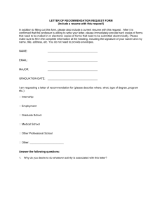 LETTER OF RECOMMENDATION REQUEST FORM (Include a resume with this request!)