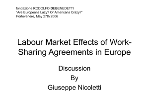 Labour Market Effects of Work- Sharing Agreements in Europe Discussion By