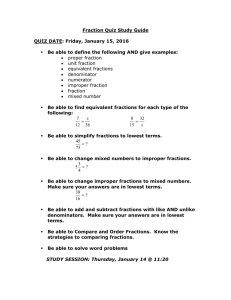 Fraction Quiz Study Guide  QUIZ DATE: Friday, January 15, 2016