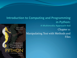 Chapter 11: Manipulating Text with Methods and Files