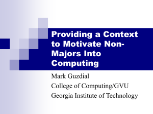 Providing a Context to Motivate Non- Majors Into Computing