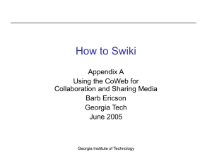 How to Swiki Appendix A Using the CoWeb for Collaboration and Sharing Media