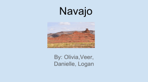 Navajo By: Olivia,Veer, Danielle, Logan