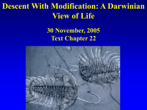 Descent With Modification: A Darwinian View of Life 30 November, 2005