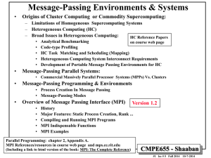 Message-Passing Environments &amp; Systems •