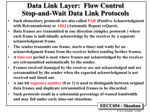 Data Link Layer:  Flow Control Stop-and-Wait Data Link Protocols