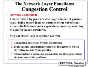Congestion Control The Network Layer Functions: