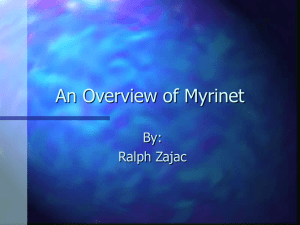 An Overview of Myrinet By: Ralph Zajac