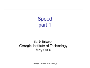 Speed part 1 Barb Ericson Georgia Institute of Technology