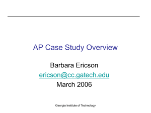 AP Case Study Overview Barbara Ericson March 2006