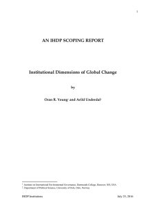 AN IHDP SCOPING REPORT  Institutional Dimensions of Global Change by