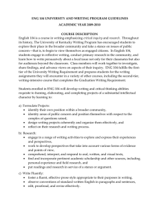 ENG 104 UNIVERSITY AND WRITING PROGRAM GUIDELINES  ACADEMIC YEAR 2009-2010 COURSE DESCRIPTION