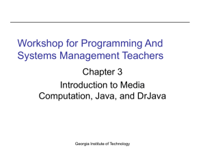 Workshop for Programming And Systems Management Teachers Chapter 3 Introduction to Media