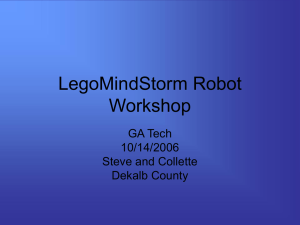 LegoMindStorm Robot Workshop GA Tech 10/14/2006