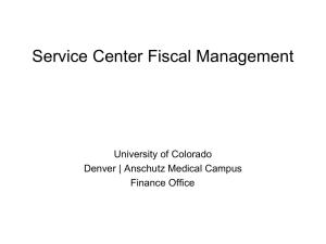 Service Center Fiscal Management University of Colorado Denver | Anschutz Medical Campus