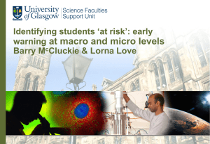 at macro and micro levels Identifying students ‘at risk’: early warning Barry M