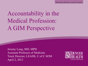 Accountability in the Medical Profession: A GIM Perspective Jeremy Long, MD, MPH