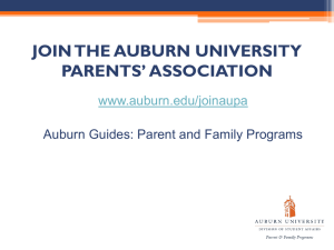 JOIN THE AUBURN UNIVERSITY PARENTS’ ASSOCIATION www.auburn.edu/joinaupa Auburn Guides: Parent and Family Programs