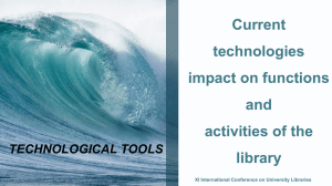 Current technologies impact on functions and