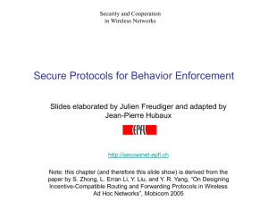 Secure Protocols for Behavior Enforcement Jean-Pierre Hubaux